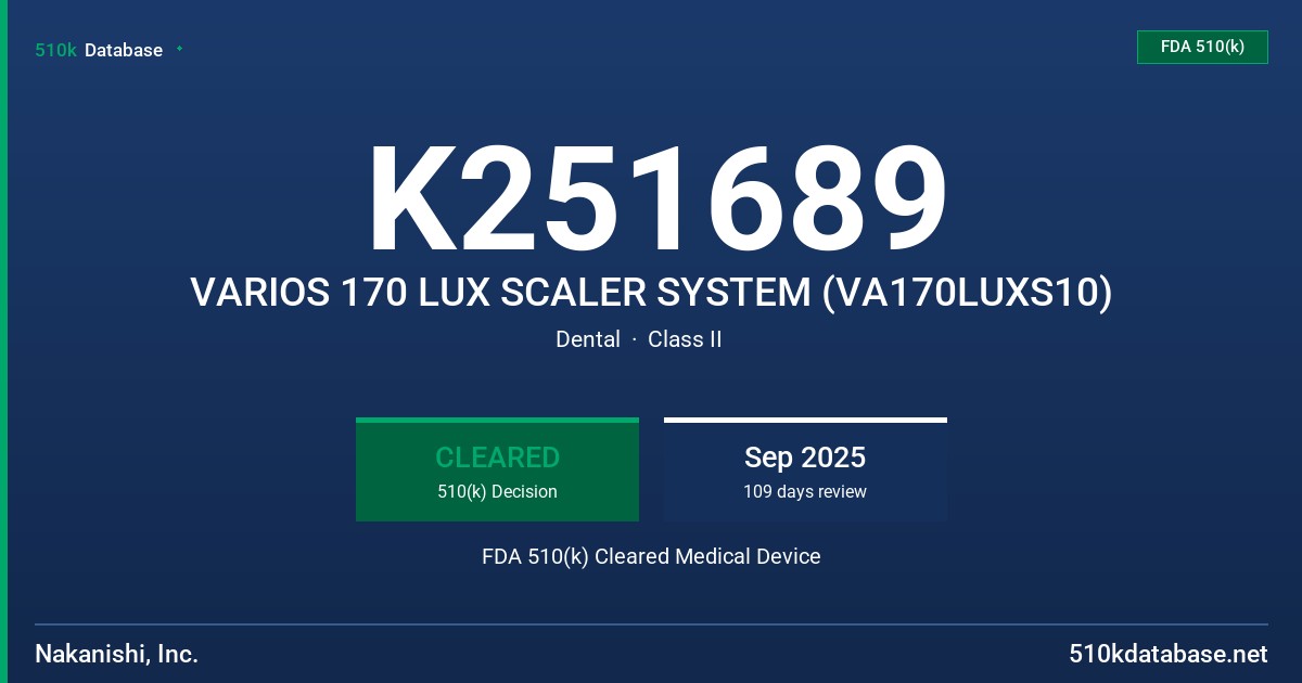 K251689 VARIOS 170 LUX SCALER SYSTEM (VA170LUXS10) FDA 510(k) Cleared Medical Device