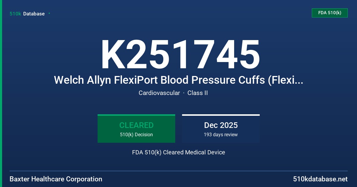 K251745 Welch Allyn FlexiPort Blood Pressure Cuffs (FlexiPort Blood Pressure Cuffs) FDA 510(k) Cleared Medical Device