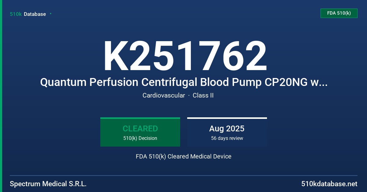 K251762 Quantum Perfusion Centrifugal Blood Pump CP20NG with Integrated Sensors (CP20V-NG) FDA 510(k) Cleared Medical Device