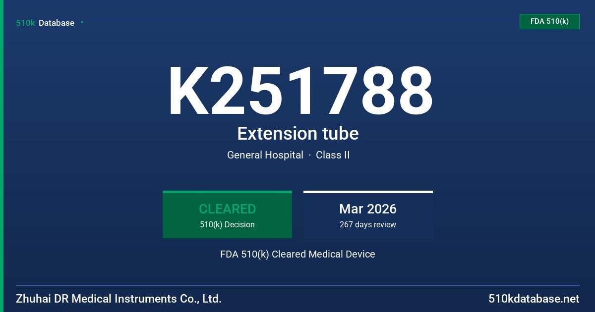 K251788 Extension tube FDA 510(k) Cleared Medical Device