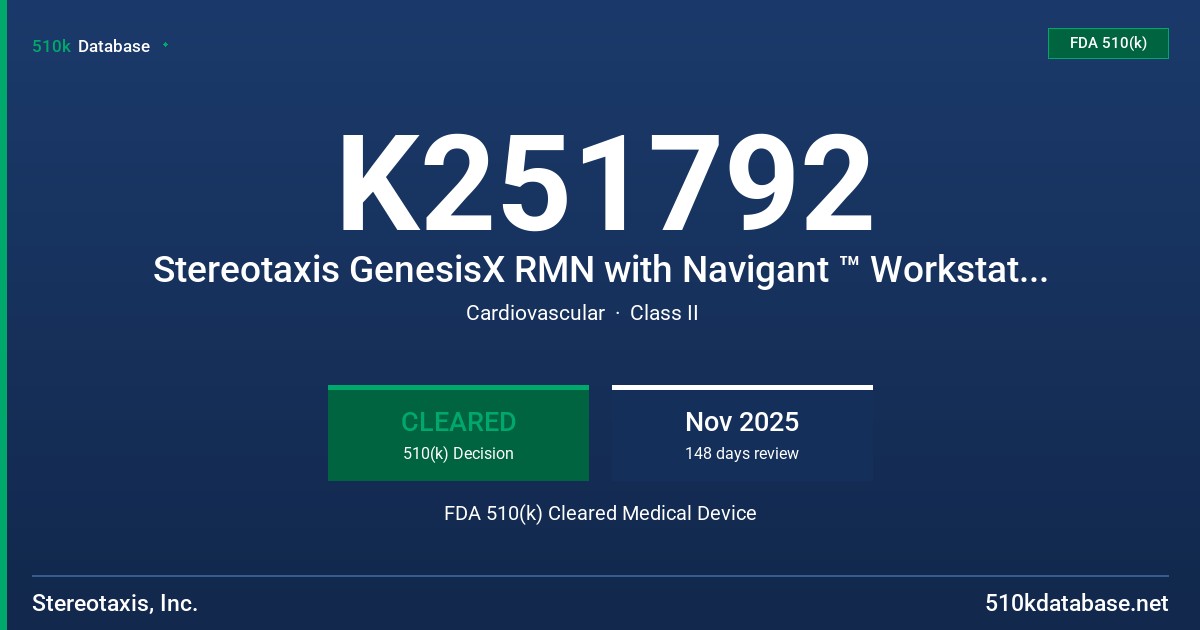 K251792 Stereotaxis GenesisX RMN with Navigant ™ Workstation (NWS) FDA 510(k) Cleared Medical Device