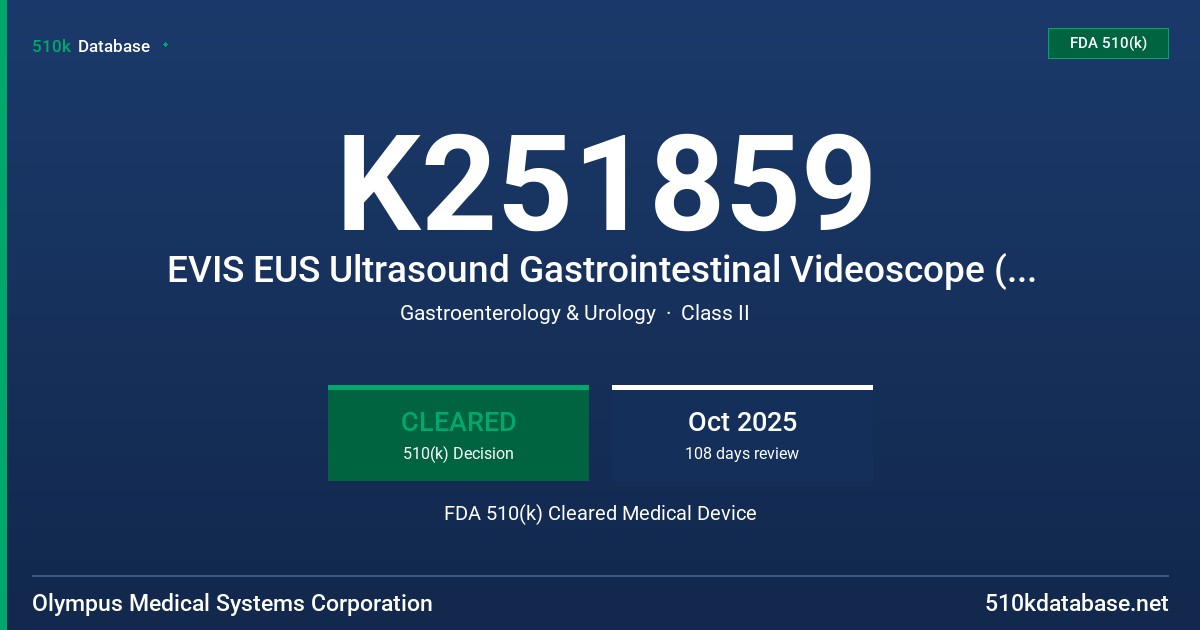 K251859 EVIS EUS Ultrasound Gastrointestinal Videoscope (Olympus GF-UE190) FDA 510(k) Cleared Medical Device