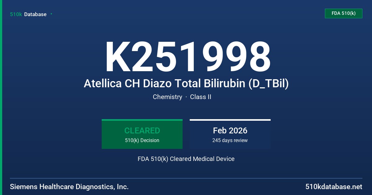 K251998 Atellica CH Diazo Total Bilirubin (D_TBil) FDA 510(k) Cleared Medical Device