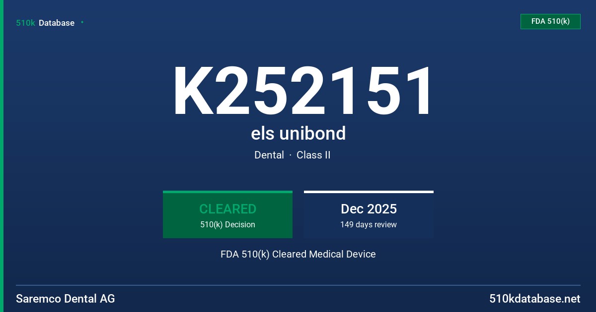 K252151 els unibond FDA 510(k) Cleared Medical Device