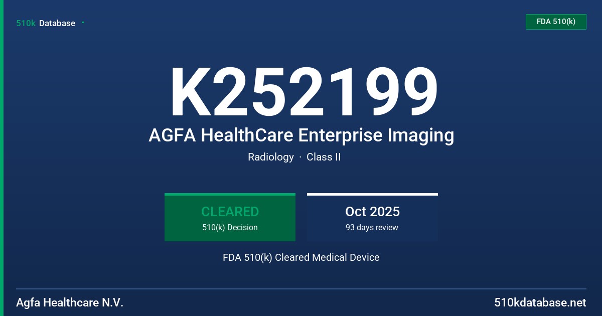 K252199 AGFA HealthCare Enterprise Imaging FDA 510(k) Cleared Medical Device