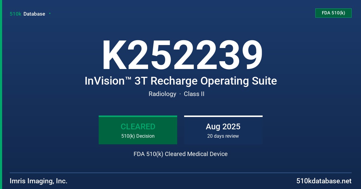 K252239 InVision™ 3T Recharge Operating Suite FDA 510(k) Cleared Medical Device