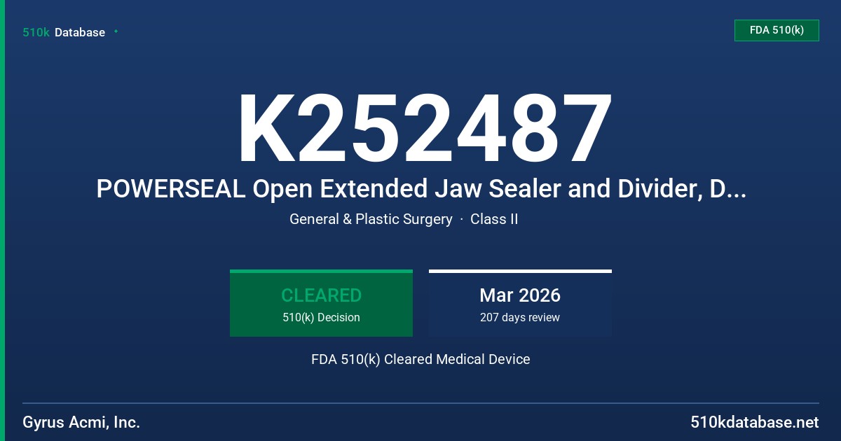 K252487 POWERSEAL Open Extended Jaw Sealer and Divider, Double-Action (PS-0021EJDA) FDA 510(k) Cleared Medical Device