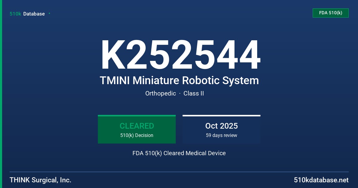 K252544 TMINI Miniature Robotic System FDA 510(k) Cleared Medical Device