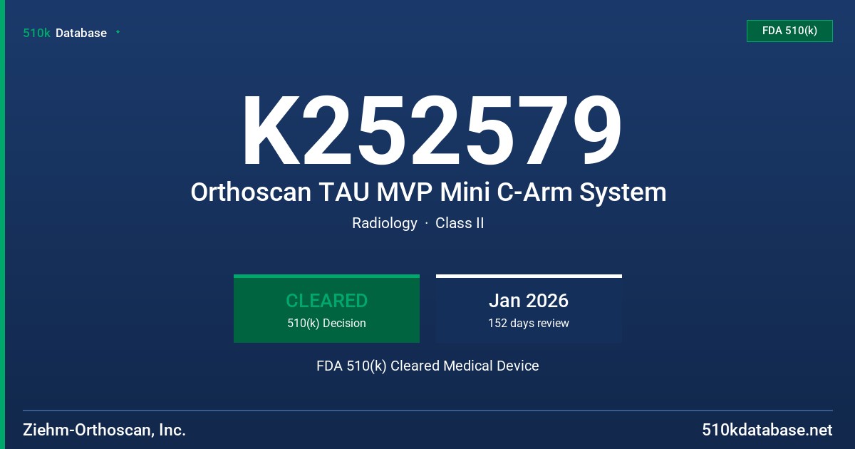 K252579 Orthoscan TAU MVP Mini C-Arm System FDA 510(k) Cleared Medical Device