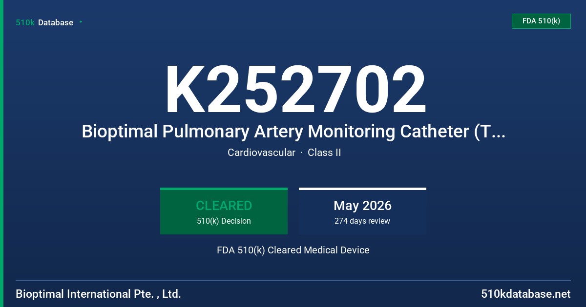 K252702 Bioptimal Pulmonary Artery Monitoring Catheter (TD2502NF, TD2502NGF, TD2502NDF, TD2502NCF, TD2502NCGF, TD2502NDGF, TD2502NDCF, TD2502NDCGF, TD2502NXCF, TD2502NDXF, TD2502NXCGF, TD2502NDXGF, TD2502NDXCF, TD2502NDXCGF, TD2502-110NF, TD2502-110NGF, TD2502-110NDF, TD2502-110NCF, TD2502-110NDGF, TD2502-110NDCF, TD2502-110NCGF, TD2502-110NDCGF, TD2502-110NXF, TD2502-110NXGF, TD2502-110NDXF, TD2502-110NXCF, TD2502-110NDXGF, TD2502-110NDXCF ,TD2502-110NXCGF, TD2502-110NDXCGF, TD2602NF, TD2602N FDA 510(k) Cleared Medical Device