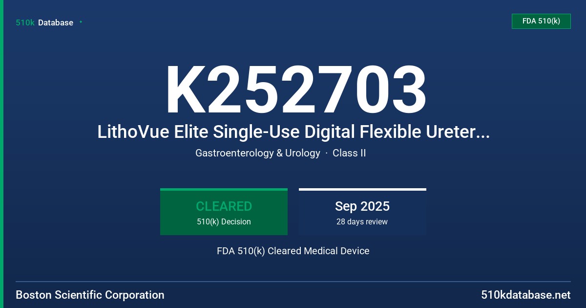 K252703 LithoVue Elite Single-Use Digital Flexible Ureteroscope - Standard with pressure monitoring (M0067940000) FDA 510(k) Cleared Medical Device