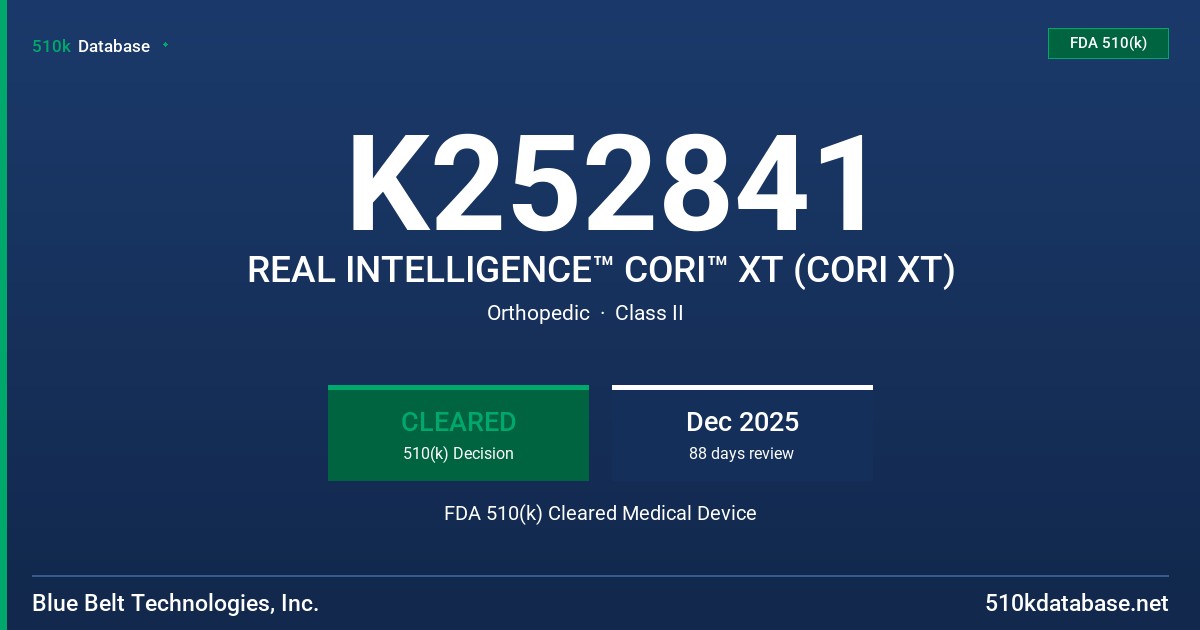 K252841 REAL INTELLIGENCE™ CORI™ XT (CORI XT) FDA 510(k) Cleared Medical Device