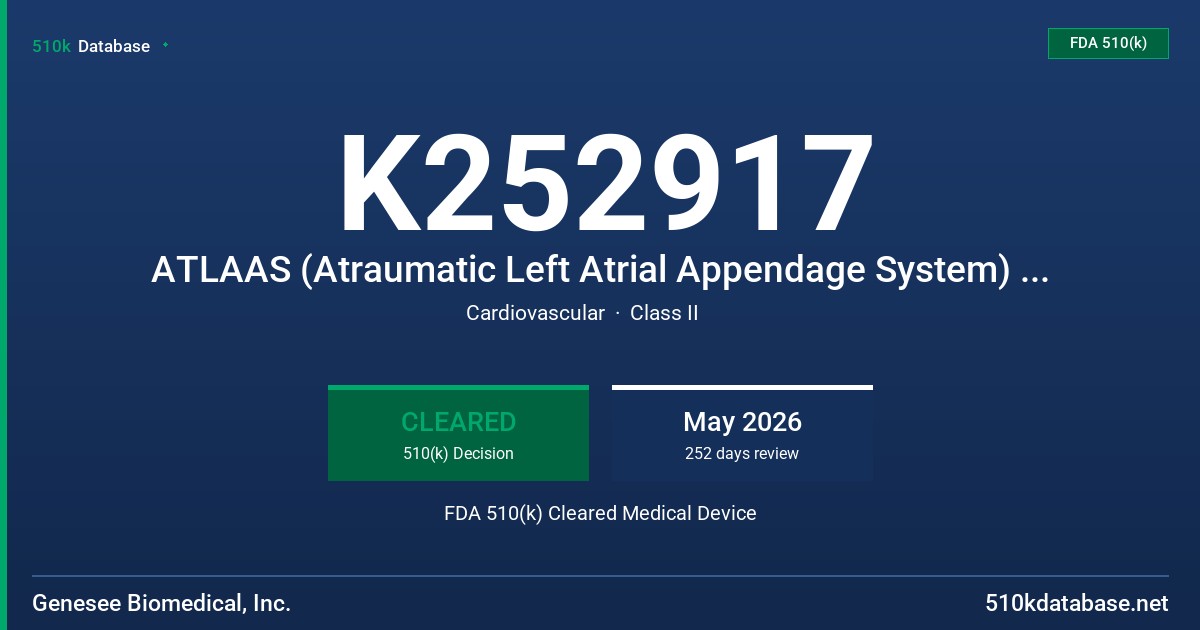 K252917 ATLAAS (Atraumatic Left Atrial Appendage System) (AD) FDA 510(k) Cleared Medical Device