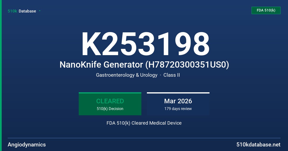 K253198 NanoKnife Generator (H78720300351US0) FDA 510(k) Cleared Medical Device