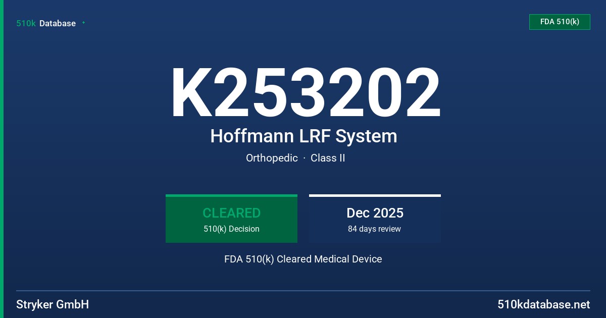 K253202 Hoffmann LRF System FDA 510(k) Cleared Medical Device