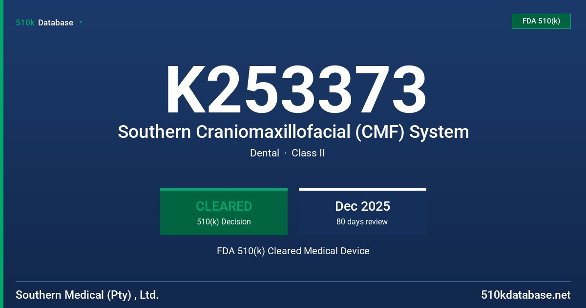 K253373 Southern Craniomaxillofacial (CMF) System FDA 510(k) Cleared Medical Device