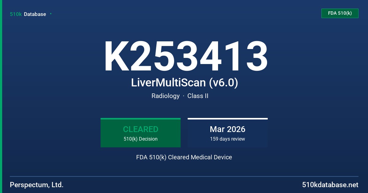 K253413 LiverMultiScan (v6.0) FDA 510(k) Cleared Medical Device