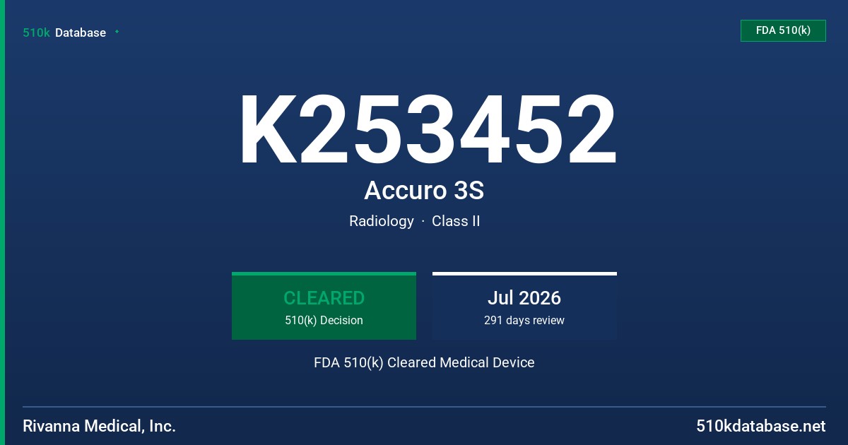 K253452 Accuro 3S FDA 510(k) Cleared Medical Device