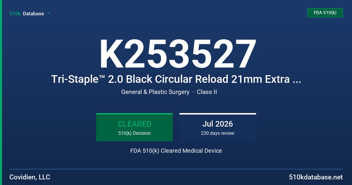 K253527 Tri-Staple™ 2.0 Black Circular Reload 21mm Extra Thick (SIGCIR21XT) FDA 510(k) Cleared Medical Device