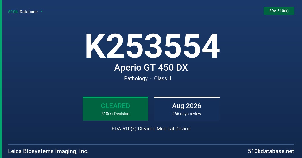 K253554 Aperio GT 450 DX FDA 510(k) Cleared Medical Device