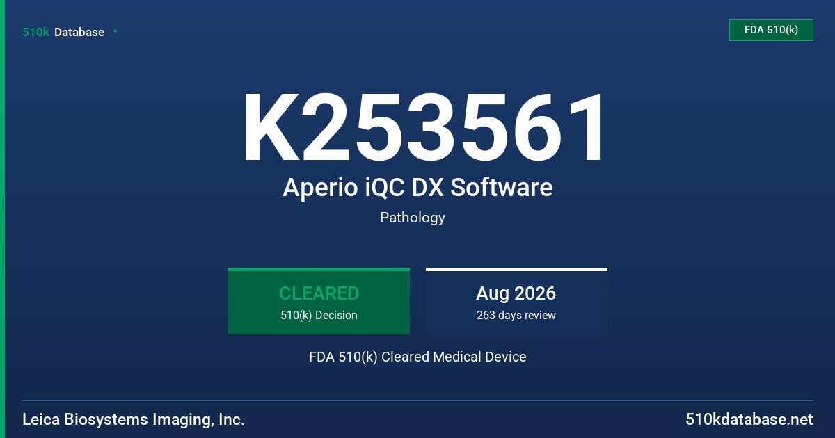 K253561 Aperio iQC DX Software FDA 510(k) Cleared Medical Device