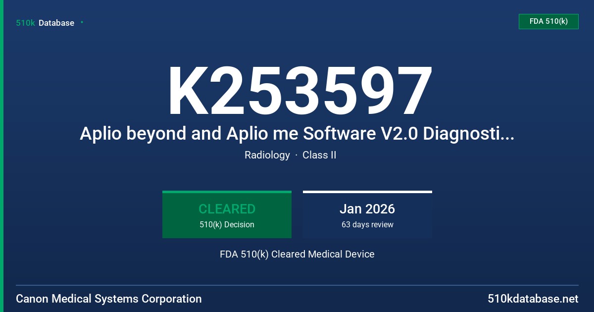 K253597 Aplio beyond and Aplio me Software V2.0 Diagnostic Ultrasound System FDA 510(k) Cleared Medical Device