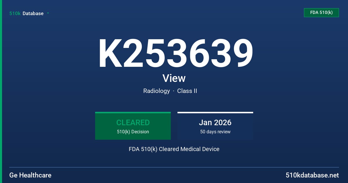 K253639 View FDA 510(k) Cleared Medical Device