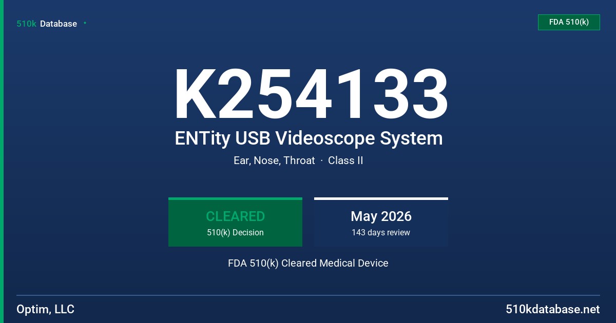 K254133 ENTity USB Videoscope System FDA 510(k) Cleared Medical Device