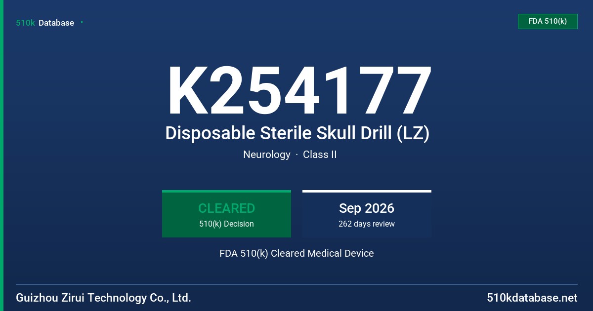 K254177 Disposable Sterile Skull Drill (LZ) FDA 510(k) Cleared Medical Device