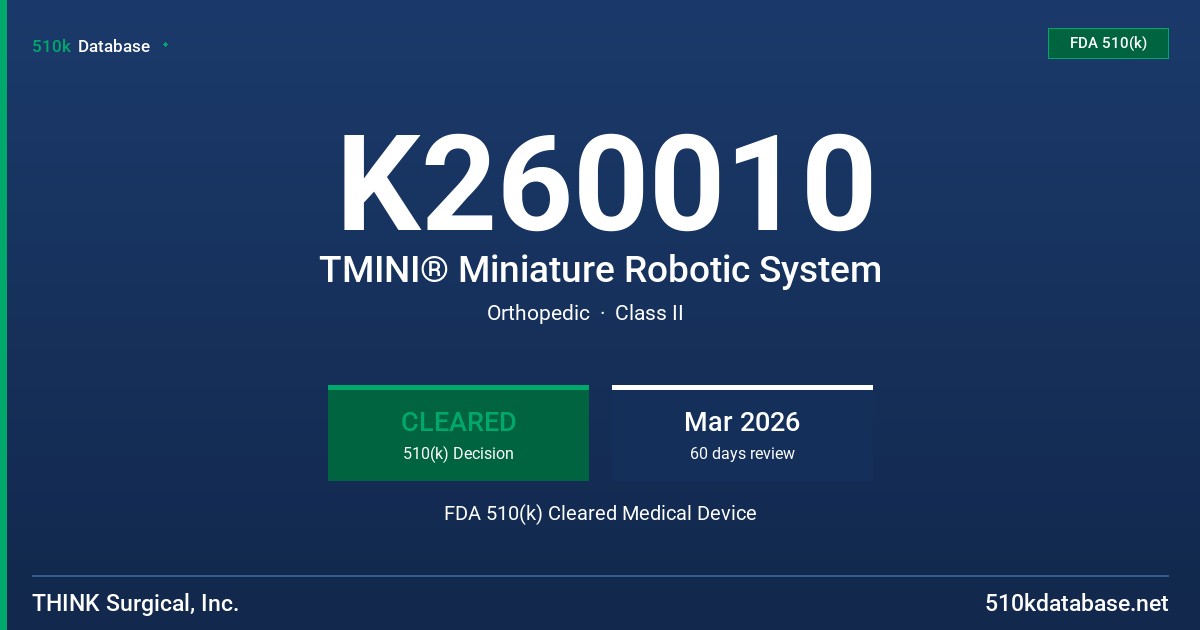K260010 TMINI® Miniature Robotic System FDA 510(k) Cleared Medical Device