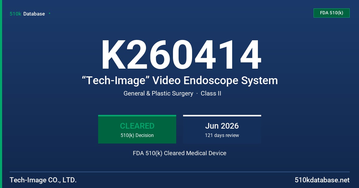 K260414 “Tech-Image” Video Endoscope System FDA 510(k) Cleared Medical Device