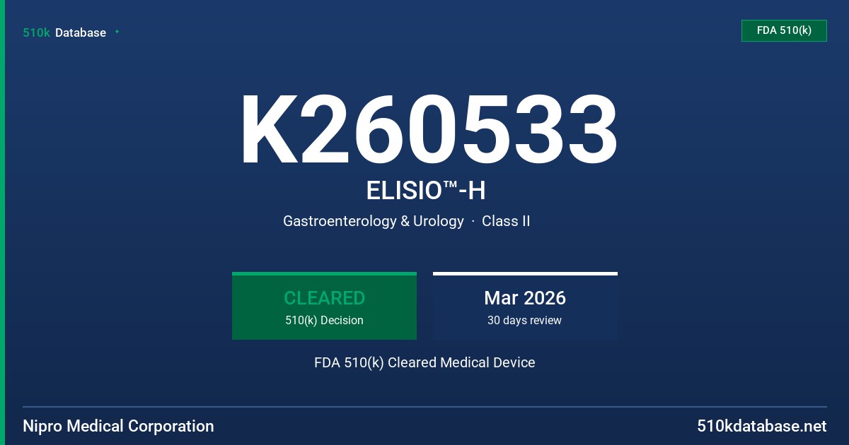 K260533 ELISIO™-H FDA 510(k) Cleared Medical Device