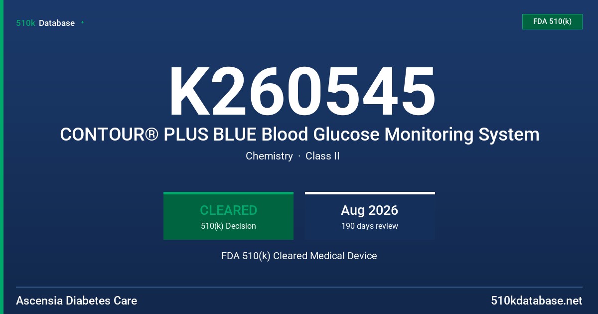 K260545 CONTOUR® PLUS BLUE Blood Glucose Monitoring System FDA 510(k) Cleared Medical Device