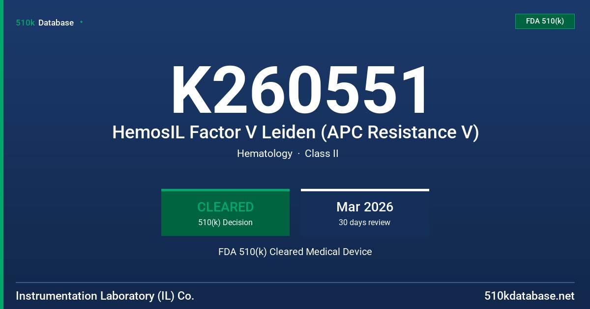 K260551 HemosIL Factor V Leiden (APC Resistance V) FDA 510(k) Cleared Medical Device