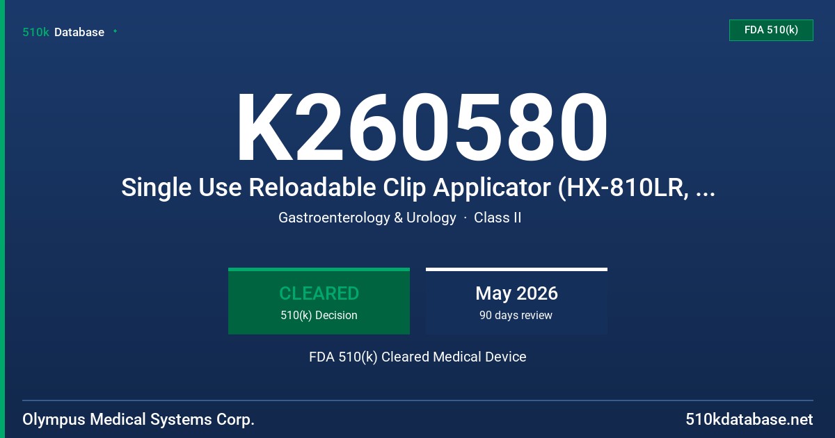 K260580 Single Use Reloadable Clip Applicator (HX-810LR, HX-810UR) FDA 510(k) Cleared Medical Device
