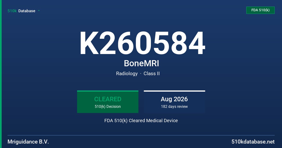K260584 BoneMRI FDA 510(k) Cleared Medical Device