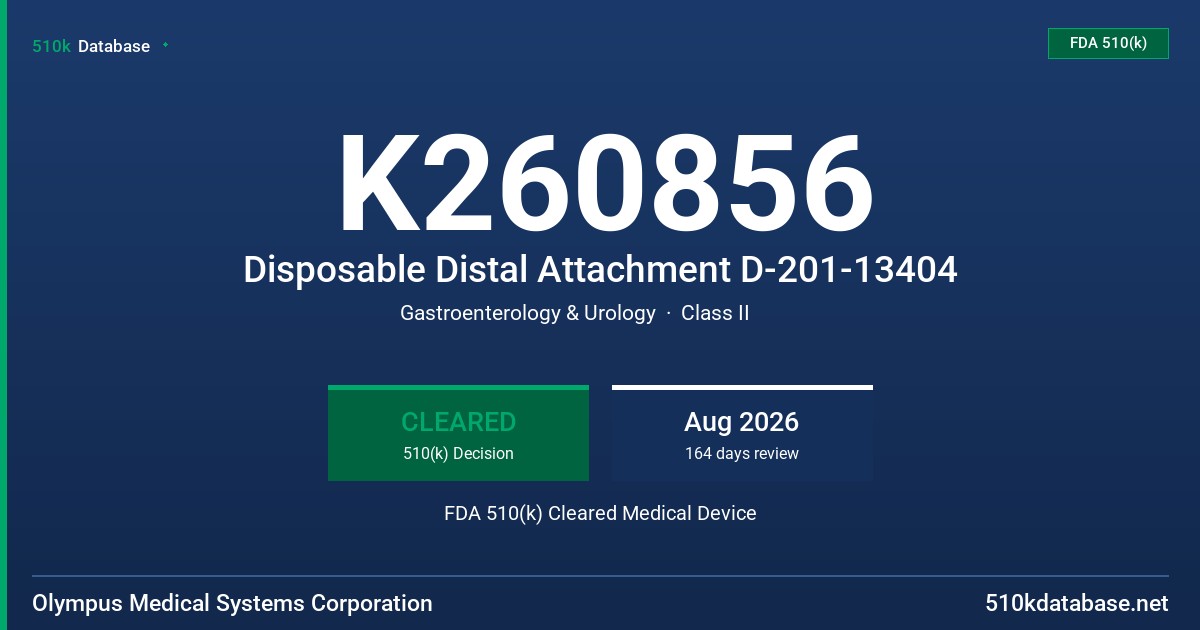 K260856 Disposable Distal Attachment D-201-13404 FDA 510(k) Cleared Medical Device