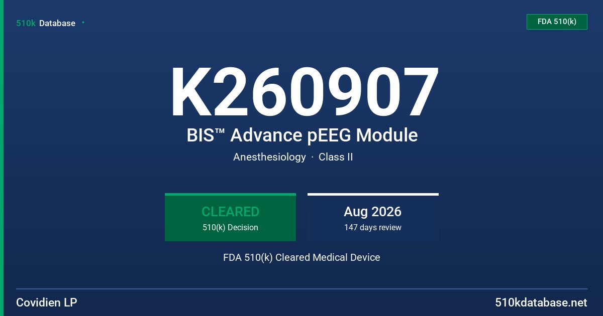K260907 BIS™ Advance pEEG Module FDA 510(k) Cleared Medical Device