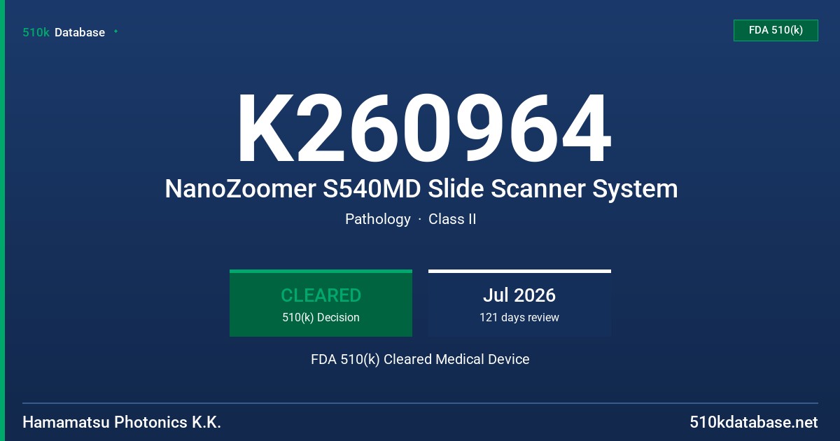 K260964 NanoZoomer S540MD Slide Scanner System FDA 510(k) Cleared Medical Device
