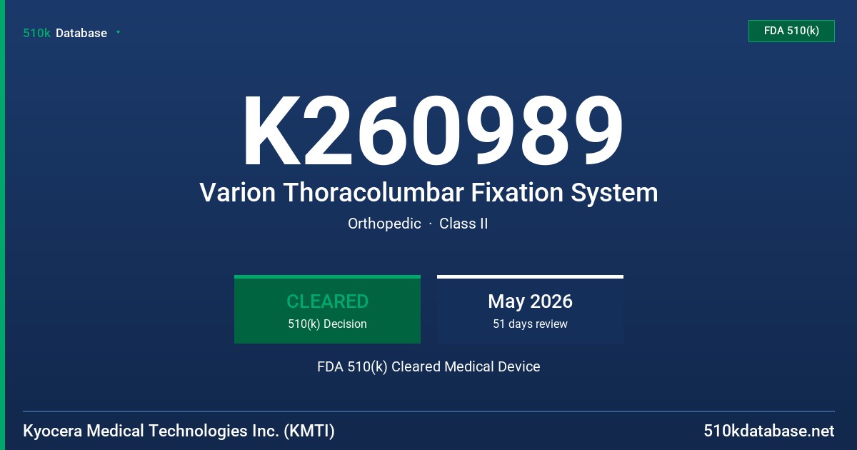 K260989 Varion Thoracolumbar Fixation System FDA 510(k) Cleared Medical Device