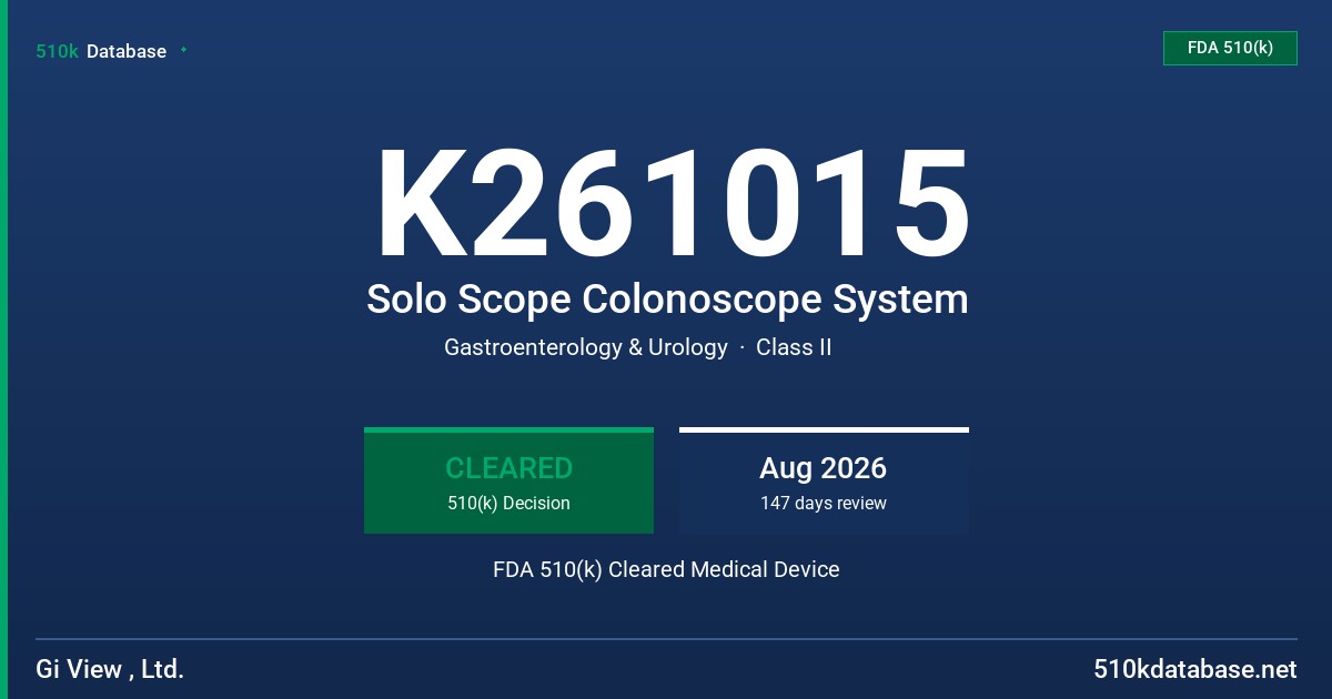 K261015 Solo Scope Colonoscope System FDA 510(k) Cleared Medical Device