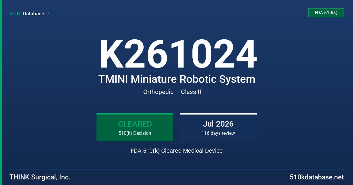 K261024 TMINI Miniature Robotic System FDA 510(k) Cleared Medical Device