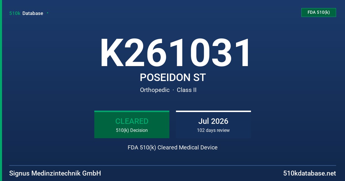 K261031 POSEIDON ST FDA 510(k) Cleared Medical Device
