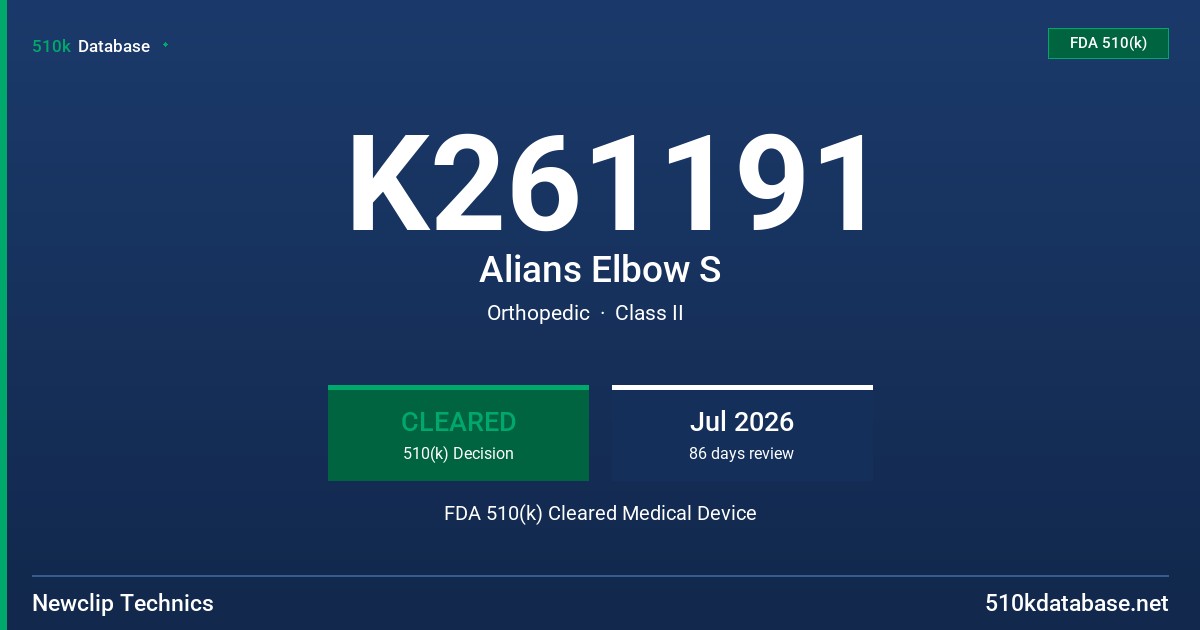K261191 Alians Elbow S FDA 510(k) Cleared Medical Device