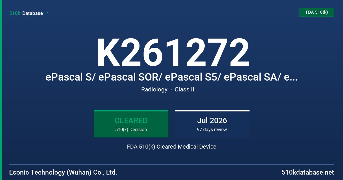 K261272 ePascal S/ ePascal SOR/ ePascal S5/ ePascal SA/ ePascal SE/ ePascal 80Elite/ ePascal 80/ MOZI-X1/ MOZI-X12/ DF-41E Diagnostic ultrasound system FDA 510(k) Cleared Medical Device