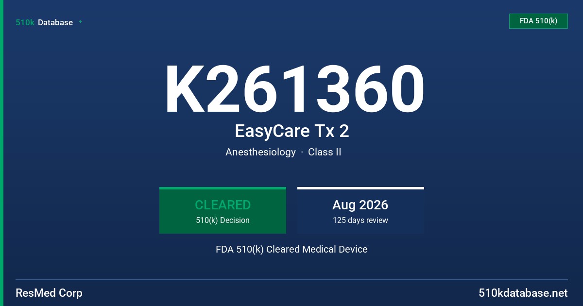 K261360 EasyCare Tx 2 FDA 510(k) Cleared Medical Device