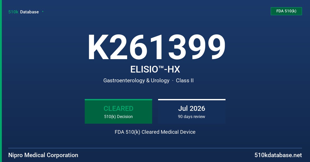 K261399 ELISIO™-HX FDA 510(k) Cleared Medical Device
