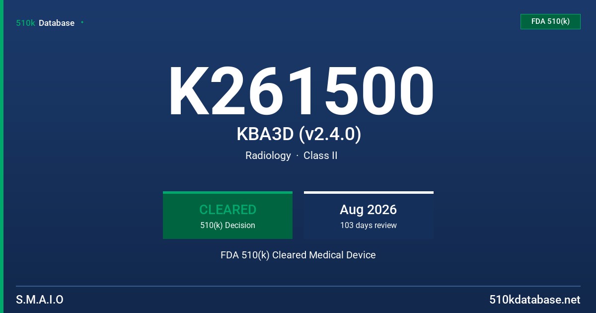 K261500 KBA3D (v2.4.0) FDA 510(k) Cleared Medical Device