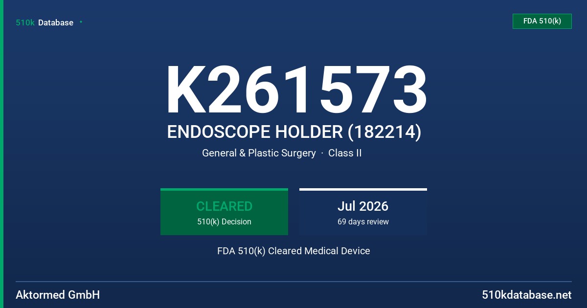 K261573 ENDOSCOPE HOLDER (182214) FDA 510(k) Cleared Medical Device