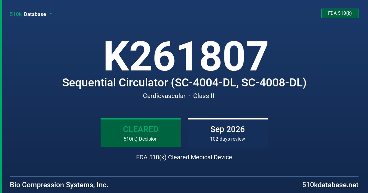K261807 Sequential Circulator (SC-4004-DL, SC-4008-DL) FDA 510(k) Cleared Medical Device